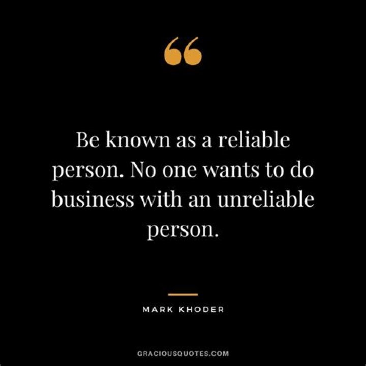 43 Quotes About Being Unreliable