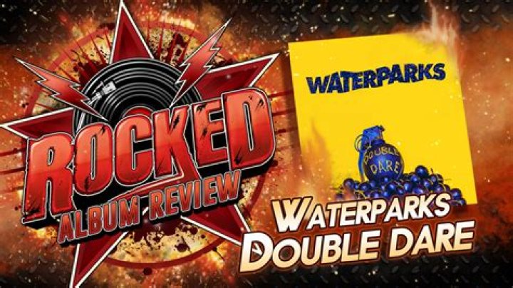 Album Review: Waterparks - Double Dare