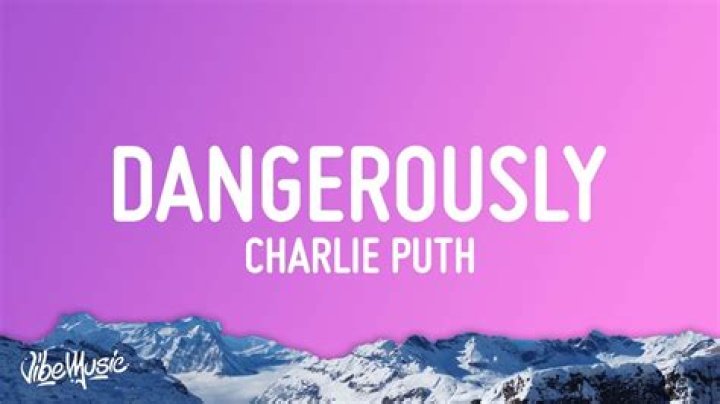 Charlie Puth drops music video for 'Dangerously'