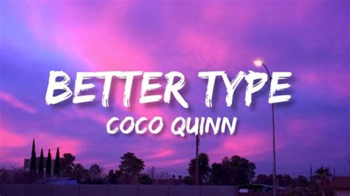 EXCLUSIVE: Coco Quinn on new single ‘Better Type’, her dream collaboration & plans for 2024!