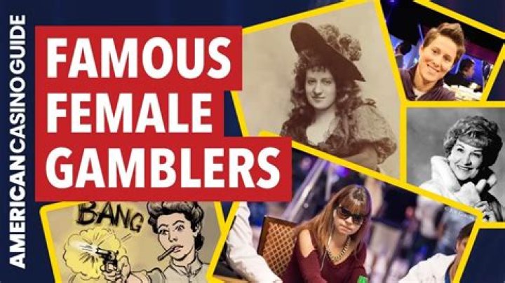 Famous Female Gamblers Who You Might Have Not Known Yet