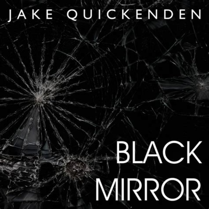 Jake Quickenden Releases New Single 'Black Mirror'