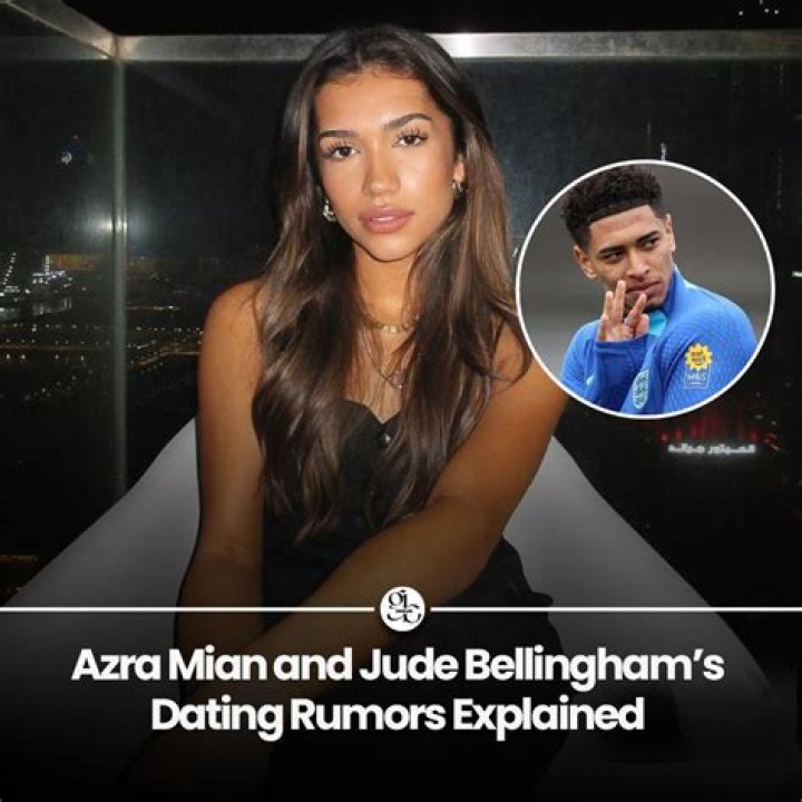 Jude Bellingham's Girlfriend Azra Mian Biography: Age, Boyfriend, Net Worth, Height, TikTok, Parents, Twin