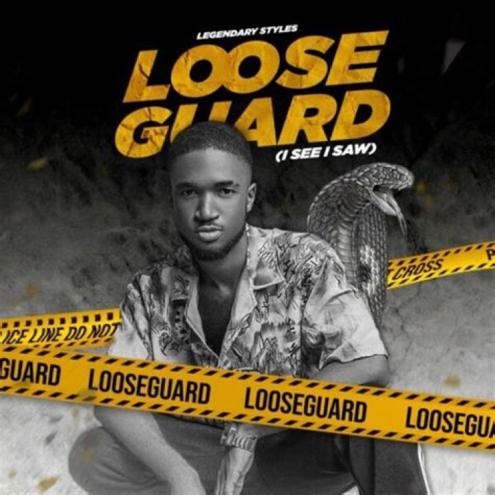 DOWNLOAD: Legendary Styles - I See, I Saw (Loose Guard) Mp3, Lyrics