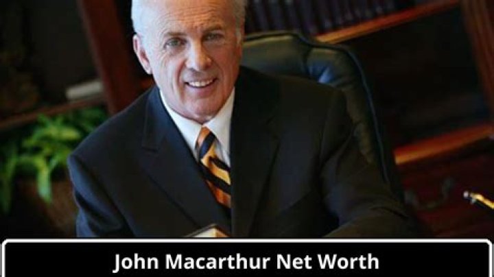 Who Is John MacArthur? Height, Wife, Net Worth, Career