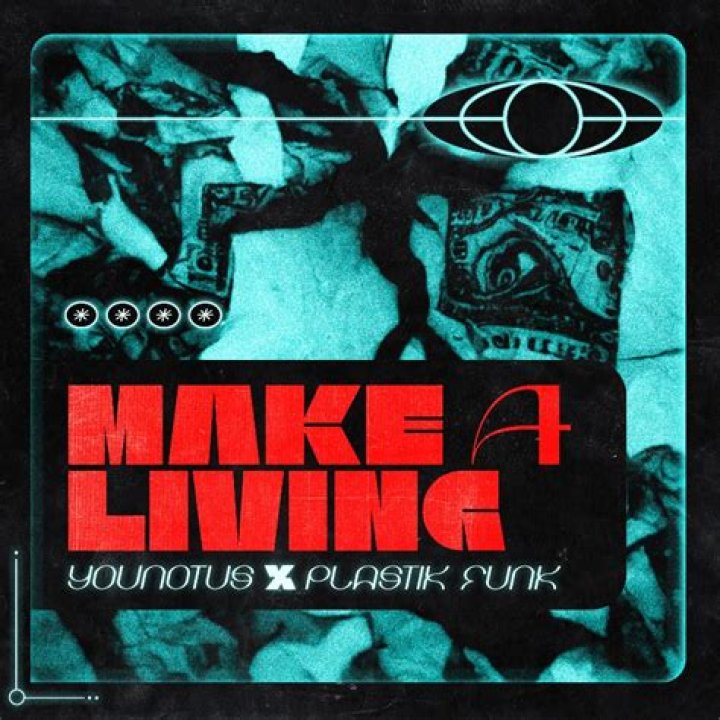 Younotus And Plastik Funk Bring The Bass On New Single "Make A Living"
